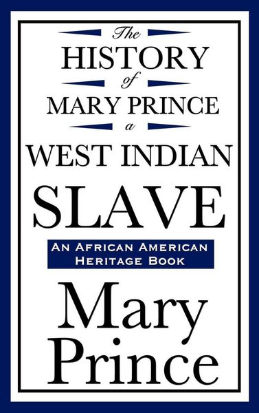 Produktbild: The History of Mary Prince, a West Indian Slave