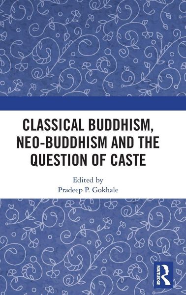 Produktbild: Classical Buddhism, Neo-Buddhism and the Question of Caste