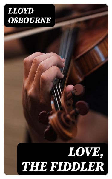 Produktbild: Love, the Fiddler