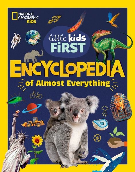 Produktbild: National Geographic Little Kids First Encyclopedia of Almost Everything