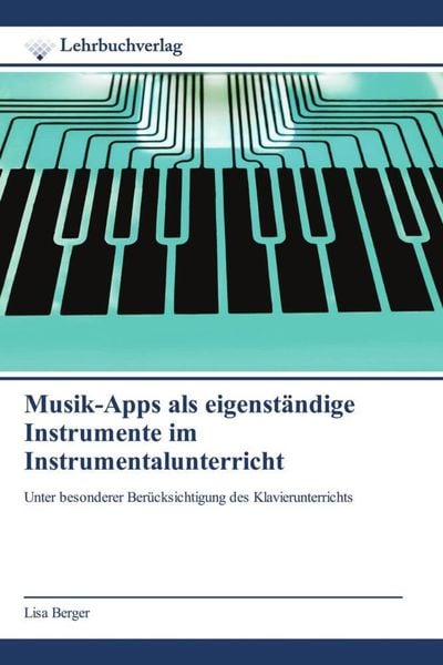 Produktbild: Musik-Apps als eigenst&auml;ndige Instrumente im Instrumentalunterricht