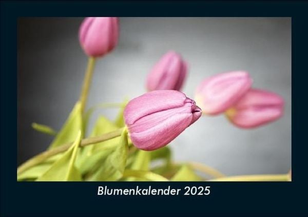 Produktbild: Blumenkalender 2025 Fotokalender DIN A5