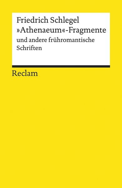 Produktbild: &raquo;Athenaeum&laquo;-Fragmente und andere fr&uuml;hromantische Schriften