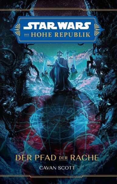 Produktbild: Star Wars: Die Hohe Republik - Der Pfad der Rache