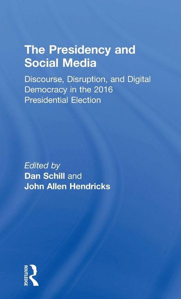 Produktbild: The Presidency and Social Media