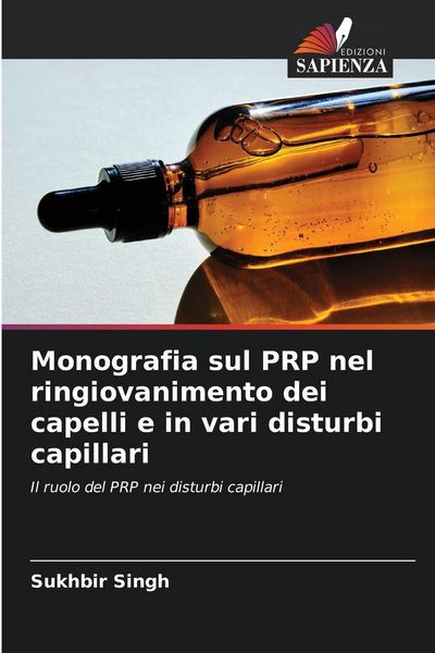 Produktbild: Monografia sul PRP nel ringiovanimento dei capelli e in vari disturbi capillari