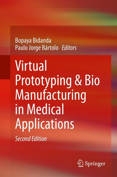Produktbild: Virtual Prototyping & Bio Manufacturing in Medical Applications