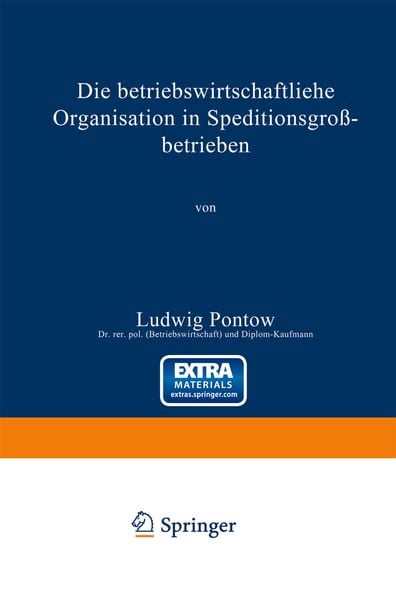 Produktbild: Die betriebswirtschaftliche Organisation in Speditionsgro&szlig;betrieben