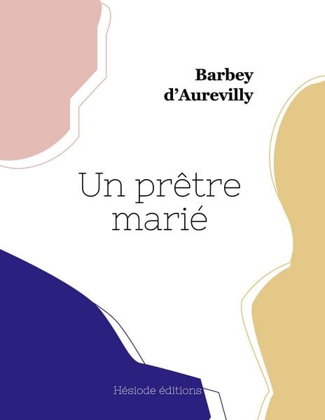 Produktbild: Un pr&ecirc;tre mari&eacute;