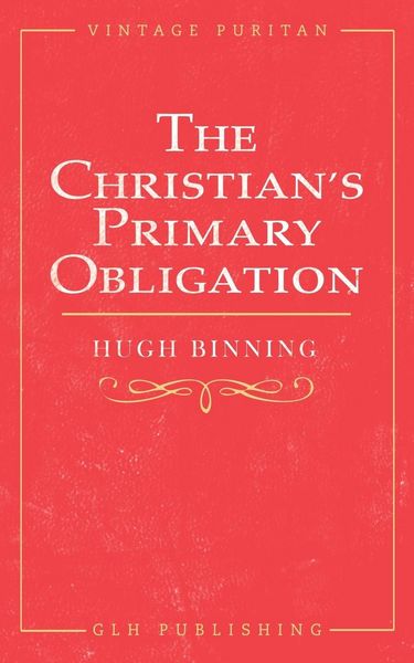 Produktbild: The Christian's Primary Obligation