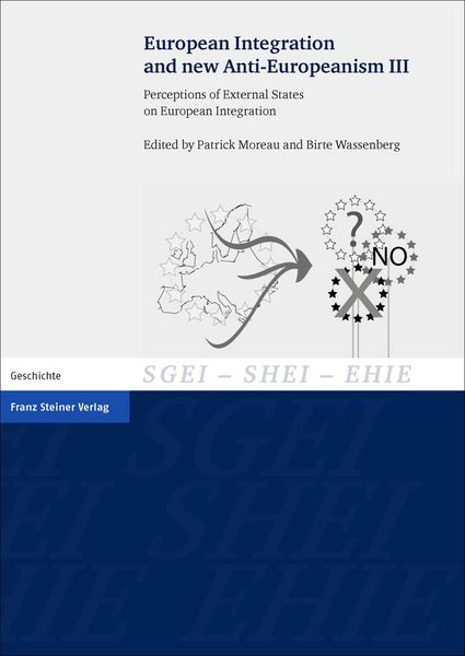 Produktbild: European Integration and new Anti-Europeanism. Vol. 3