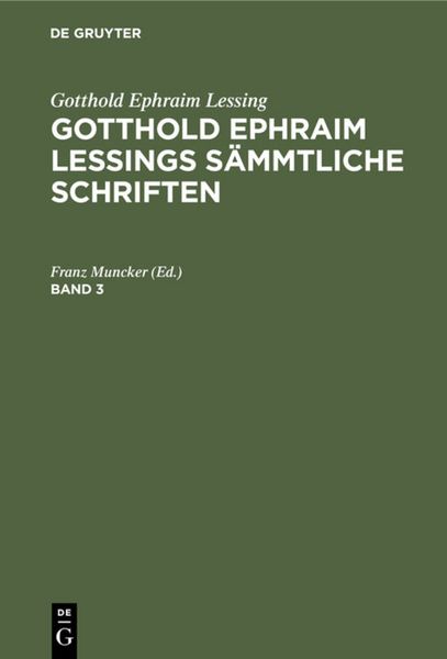 Produktbild: Gotthold Ephraim Lessings S&auml;mmtliche Schriften. Band 3