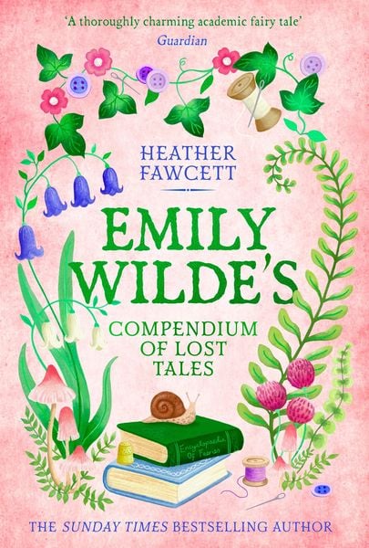 Emily Wilde's Compendium of Lost Tales, Gebundene Ausgabe von Heather Fawcett, Little, Brown Book Group