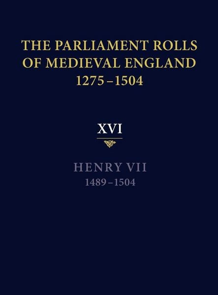 Produktbild: The Parliament Rolls of Medieval England, 1275-1504