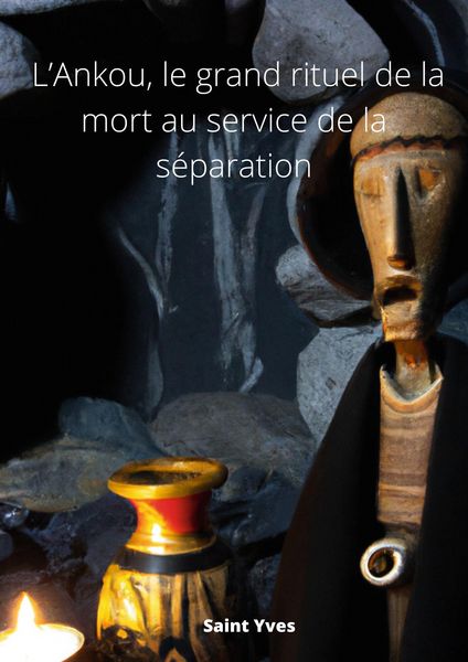 Produktbild: L'Ankou, le grand rituel de la mort au service la s&eacute;paration