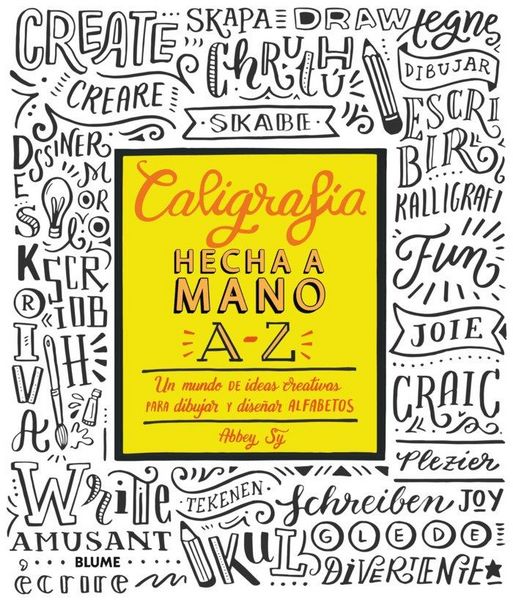 Produktbild: Caligraf&iacute;a hecha a mano A-Z : un mundo de ideas creativas para dibujar y dise&ntilde;ar alfabetos