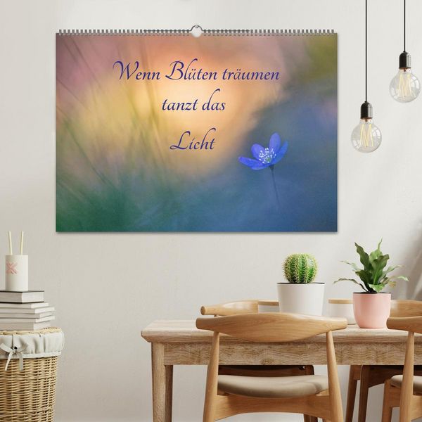 Produktbild: Wenn Bl&uuml;ten tr&auml;umen tanzt das Licht (Wandkalender 2026 DIN A2 quer), CALVENDO Monatskalender