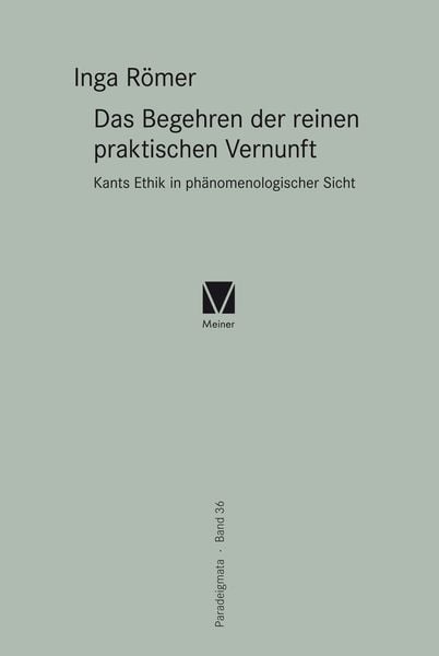Produktbild: Das Begehren der reinen praktischen Vernunft