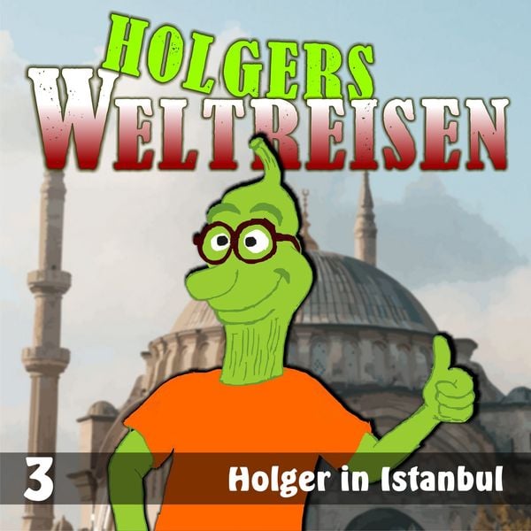 Produktbild: Folge 3: Holger in Istanbul