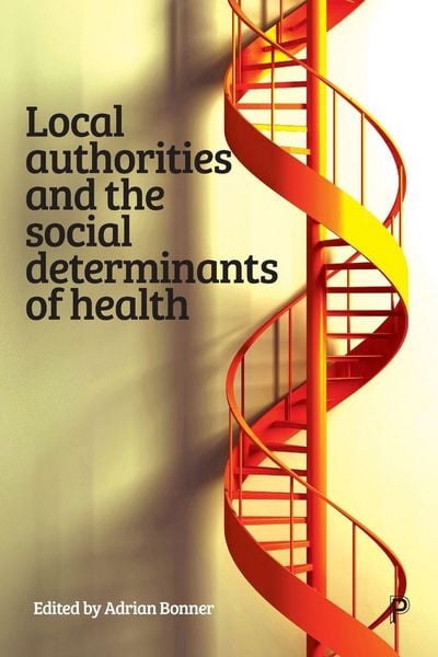 Produktbild: Local Authorities and the Social Determinants of Health