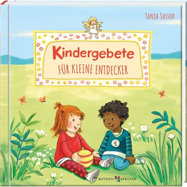 Kindergebete für kleine Entdecker, Gebundene Ausgabe von Tanja Sassor, Butzon & Bercker, 9783766635891