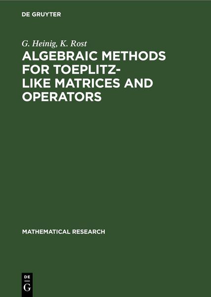 Produktbild: Algebraic Methods for Toeplitz-like Matrices and Operators