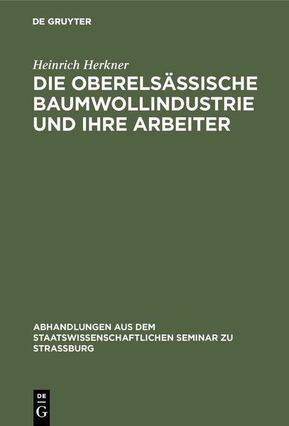 Produktbild: Die oberels&auml;ssische Baumwollindustrie und ihre Arbeiter