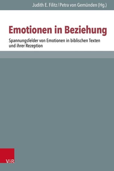 Produktbild: Spannungsfelder von Emotionen in biblischen Texten und ihrer Rezeption