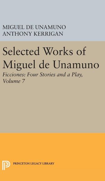 Produktbild: Selected Works of Miguel de Unamuno, Volume 7