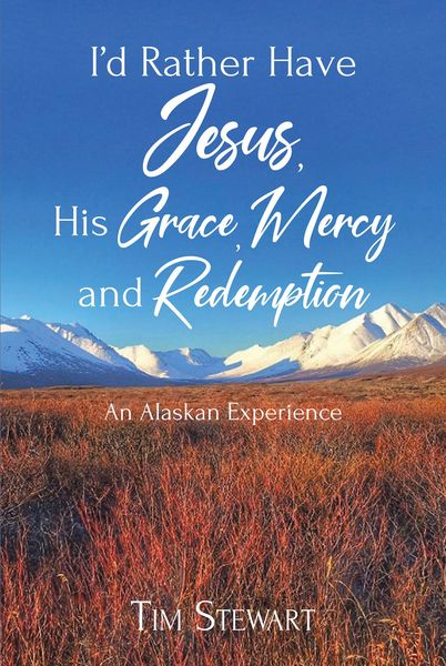 Produktbild: I'd Rather Have Jesus, His Grace, Mercy and Redemption