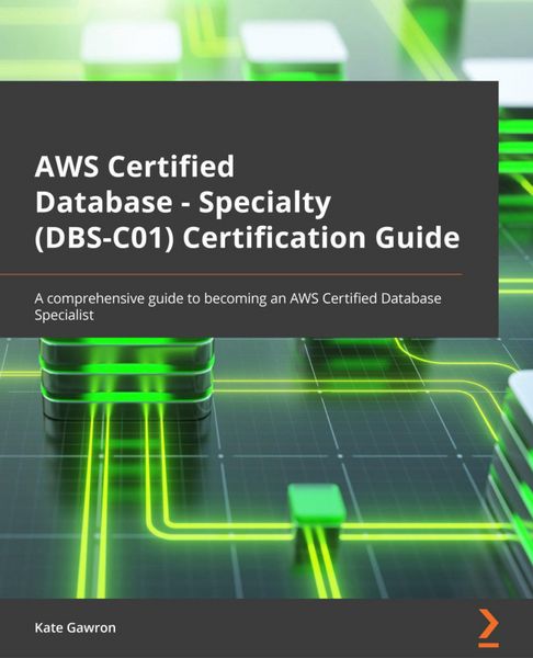 Produktbild: AWS Certified Database - Specialty (DBS-C01) Certification Guide