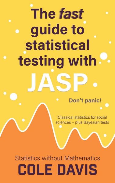 Produktbild: The fast guide to statistical testing with JASP