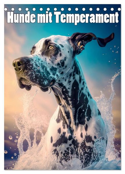 Hunde mit Temperament (Tischkalender 2024 DIN A5 hoch), CALVENDO Monatskalender