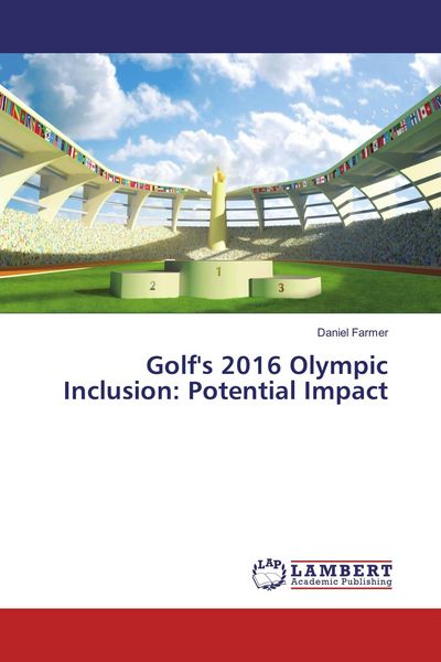 Produktbild: Golf's 2016 Olympic Inclusion: Potential Impact
