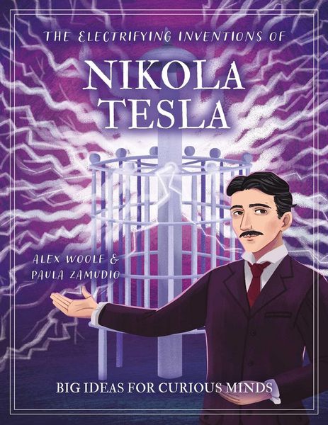 Produktbild: The Electrifying Inventions of Nikola Tesla