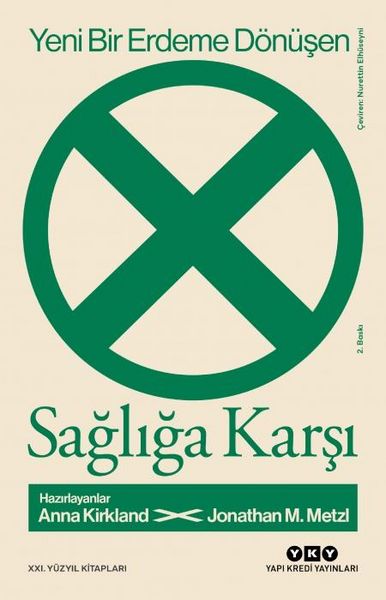 Produktbild: Yeni Bir Erdeme D&ouml;n&uuml;sen Sagliga Karsi