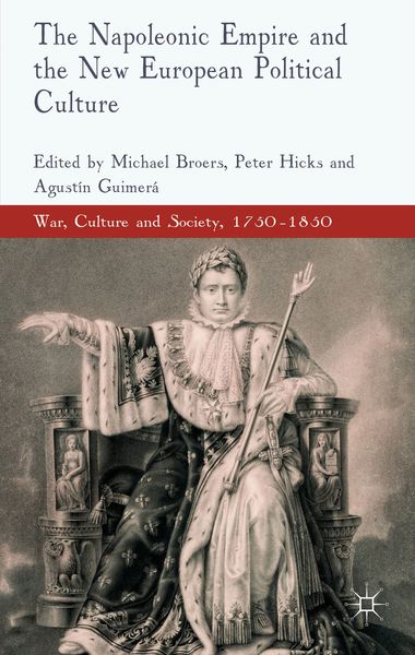 Produktbild: The Napoleonic Empire and the New European Political Culture
