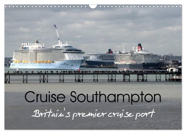 Produktbild: Cruise Southampton (Wall Calendar 2026 DIN A3 landscape), CALVENDO 12 Month Wall Calendar