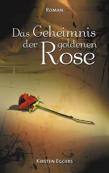 Produktbild: Das Geheimnis der goldenen Rose