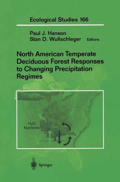 Produktbild: North American Temperate Deciduous Forest Responses to Changing Precipitation Regimes