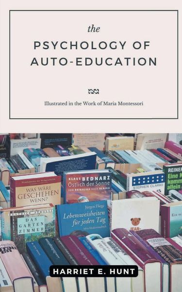 Produktbild: The Psychology Of Autoeducation