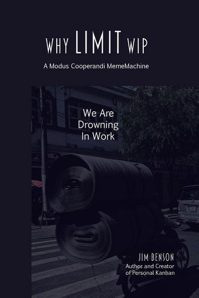 Produktbild: Why Limit WIP: We are Drowning in Work