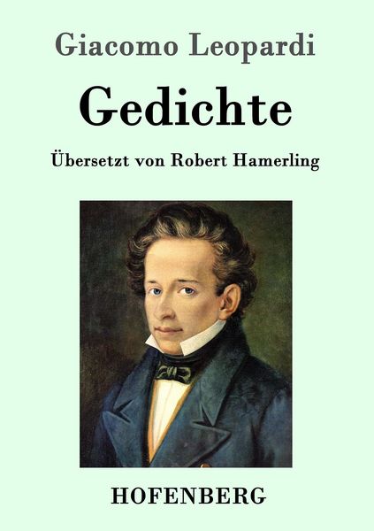 Gedichte, Taschenbuch von Giacomo Leopardi, Hofenberg, 9783861996033