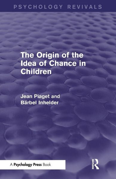 Produktbild: The Origin of the Idea of Chance in Children (Psychology Revivals)