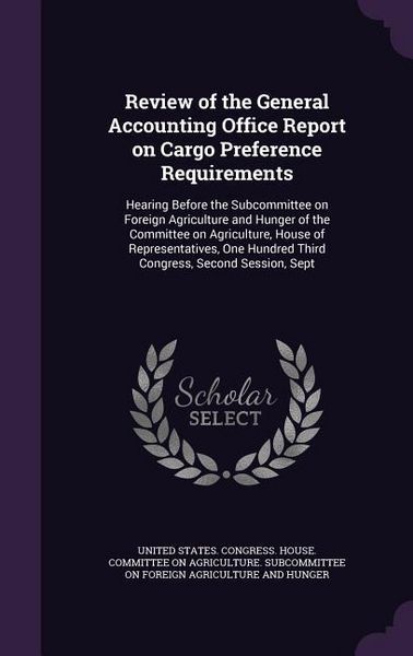 Produktbild: Review of the General Accounting Office Report on Cargo Preference Requirements