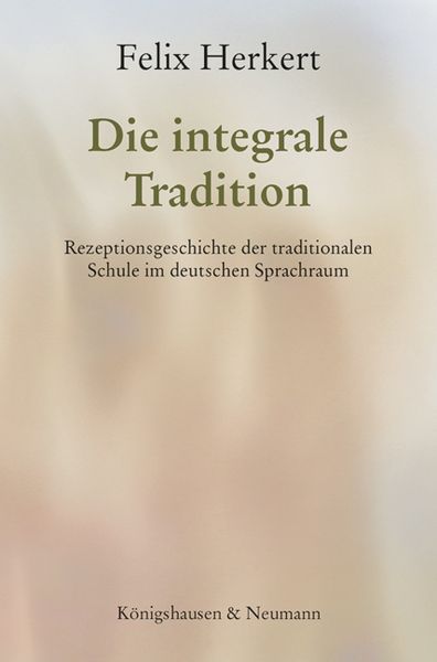 Produktbild: Die integrale Tradition
