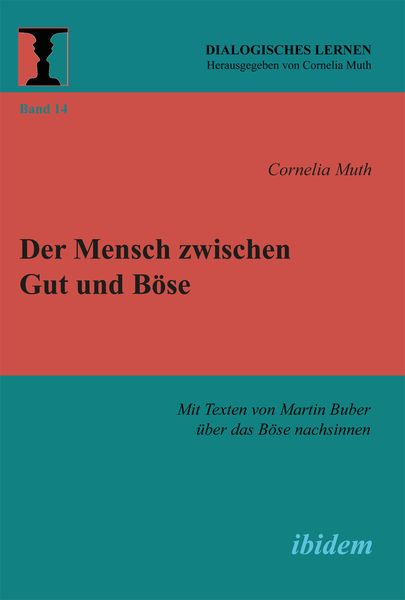 Produktbild: Der Mensch zwischen Gut und B&ouml;se