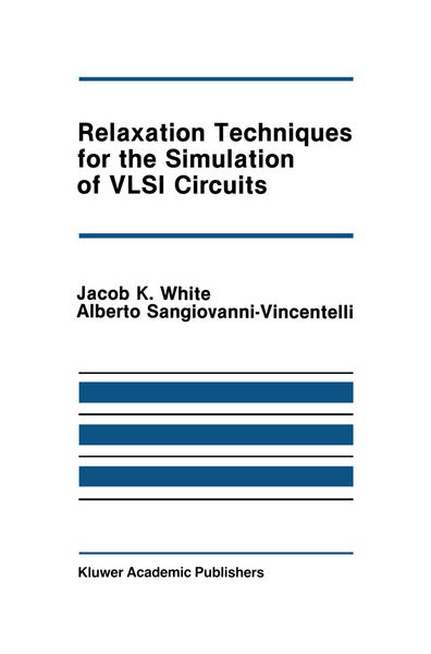 Produktbild: Relaxation Techniques for the Simulation of VLSI Circuits