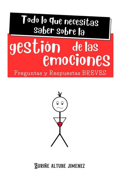 Produktbild: Todo lo que necesitas saber sobre la Gesti&oacute;n de las Emociones. Preguntas y Respuestas Breves