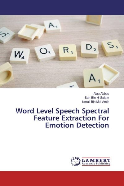 Produktbild: Word Level Speech Spectral Feature Extraction For Emotion Detection